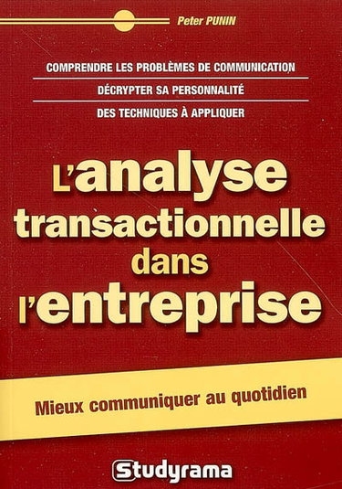Couverture de L'analyse transactionnelle dans l'entreprise par Peter Punin