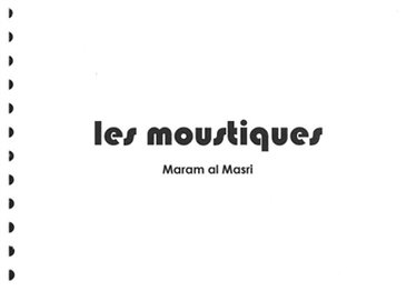 Couverture de Les moustiques par Maram al- Masri