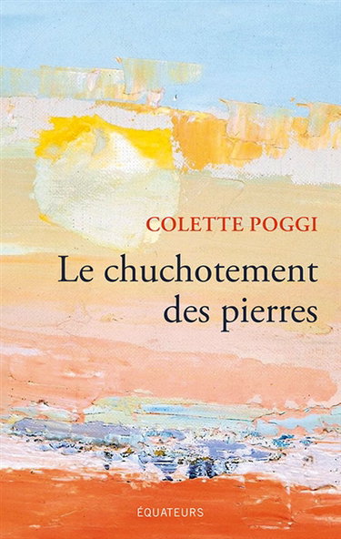 Couverture de Le chuchotement des pierres par Colette Poggi