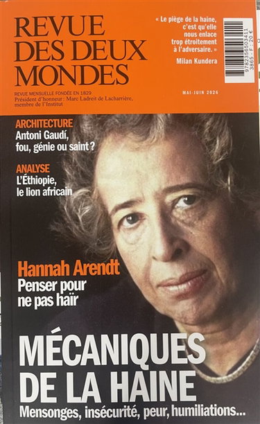 Couverture de Revue des deux mondes. Mécaniques de la haine : mensonges, insécurité, peur, humiliations... par Collectif