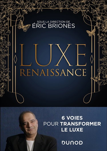 Couverture de Luxe renaissance : 6 voies pour transformer le luxe