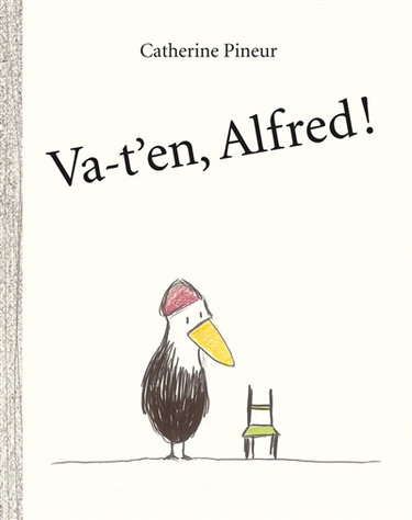 Couverture de Va-t'en, Alfred ! par Catherine Pineur