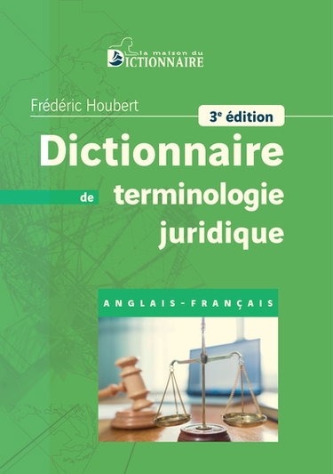 Couverture de Dictionnaire de terminologie juridique : anglais-français par Frédéric Houbert