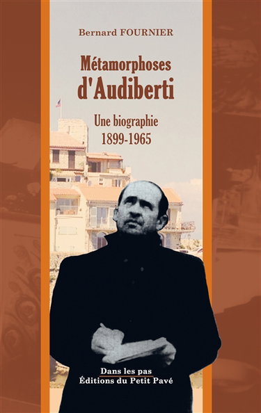 Couverture de Métamorphoses d'Audiberti : une biographie, 1899-1965 par Bernard Fournier