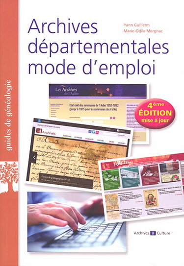 Couverture de Archives départementales : mode d'emploi par Yann Guillerm