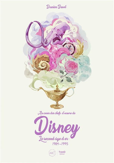 Couverture de Au coeur des chefs-d'oeuvre de Disney : le second âge d'or : 1984-1995