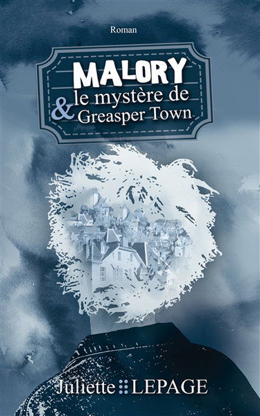 Couverture de Malory et le mystère de Greasper Town