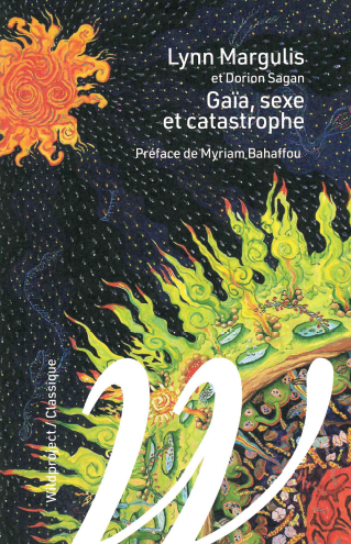 Couverture de Gaïa, sexe et catastrophe