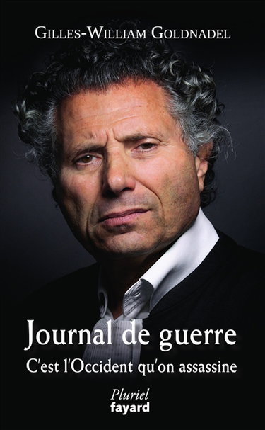 Couverture de Journal de guerre : c'est l'Occident qu'on assassine