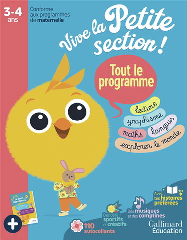 Couverture de Vive la petite section ! tout le programme, 3-4 ans : lecture, graphisme, maths, langues, explorer le monde : conforme aux programmes de maternelle