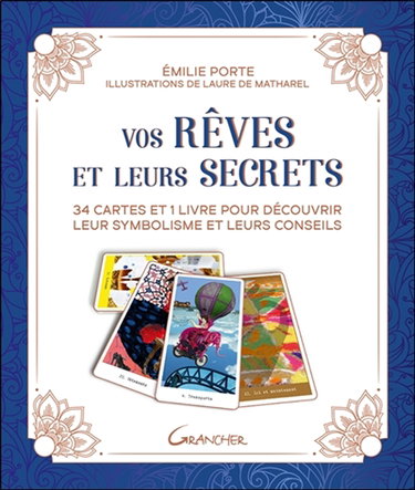 Couverture de Vos rêves et leurs secrets : 34 cartes et 1 livre pour découvrir leur symbolisme et leurs conseils