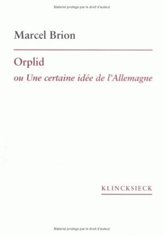 Couverture de Orplid ou Une certaine idée de l'Allemagne