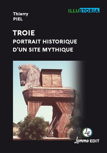 Couverture de Troie, portrait historique d'un site mythique
