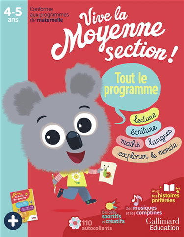 Couverture de Vive la moyenne section ! tout le programme, 4-5 ans : lecture, écriture, maths, langues, explorer le monde : conforme aux programmes de maternelle