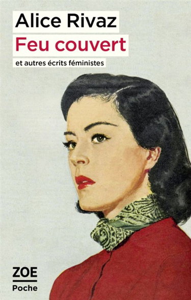 Couverture de Feu couvert : et autres écrits féministes