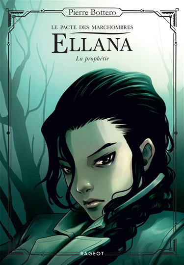 Couverture de Le pacte des Marchombres. Vol. 3. Ellana, la prophétie