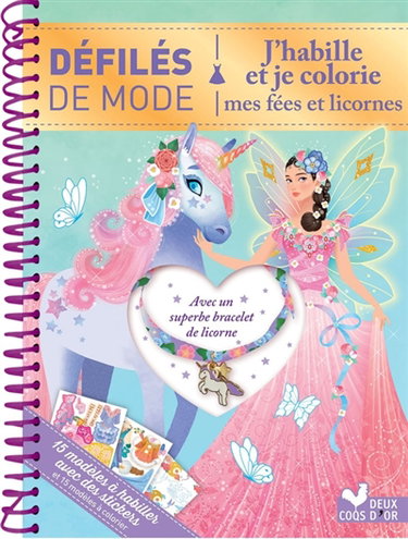 Couverture de Défilés de mode : J'habille et je colorie mes licornes et fées