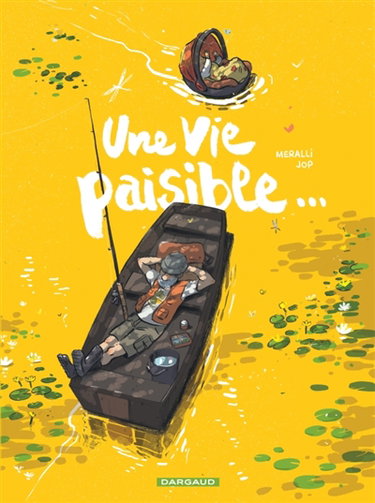 Couverture de Une vie paisible...