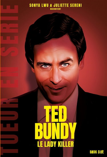 Couverture de Ted Bundy : le lady killer