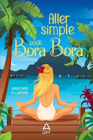 Couverture de Aller simple pour Bora Bora