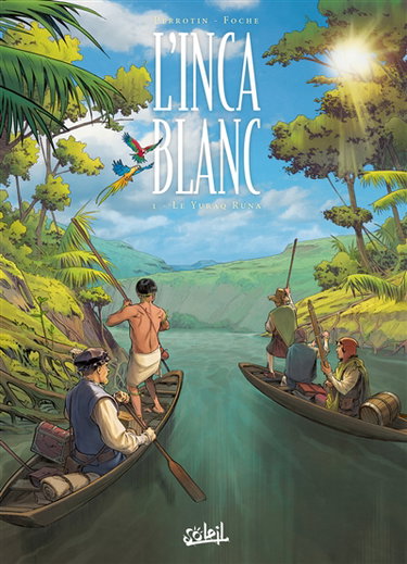 Couverture de L'Inca blanc. Vol. 1. Le Yuraq Runa