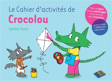 Couverture de Le cahier d'activités de Crocolou : plein de jeux et de coloriages pour s'amuser avec Crocolou : points à relier, 7 différences, labyrinthes...