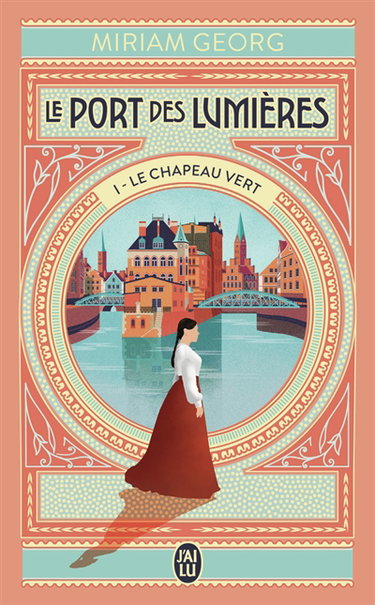 Couverture de Le port des lumières. Vol. 1. Le chapeau vert
