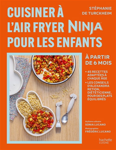 Couverture de Cuisiner à l'air fryer Ninja pour les enfants : à partir de 6 mois