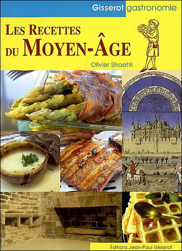 Couverture de Les recettes du Moyen Age
