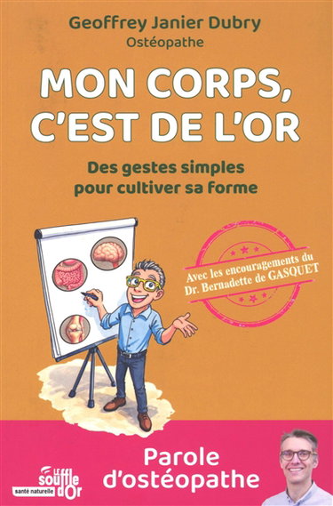 Couverture de Mon corps, c'est de l'or : des gestes simples pour cultiver sa forme