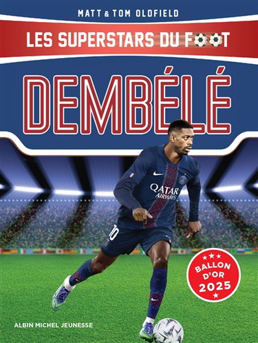 Couverture de Les superstars du foot. Dembélé