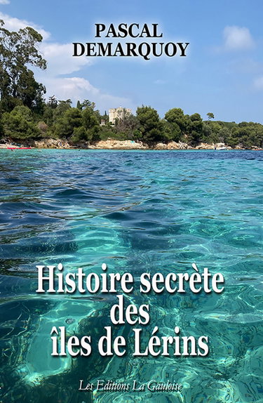 Couverture de Histoire secrète des îles de Lérins