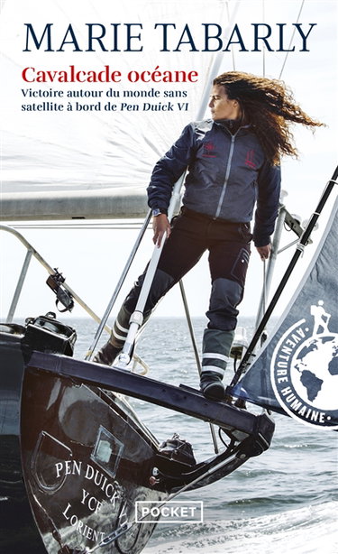 Couverture de Cavalcade océane : victoire autour du monde sans satellite à bord de Pen Duick VI