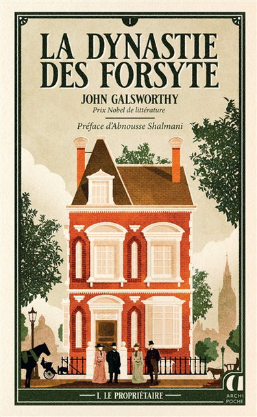 Couverture de La dynastie des Forsyte. Vol. 1. Le propriétaire