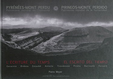Couverture de L'écriture du temps : Pyrénées-Mont Perdu, patrimoine mondial de l'humanité. El escrito del tiempo : Pirineos-Monte Perdido, patrimonio mundial de la humanidad