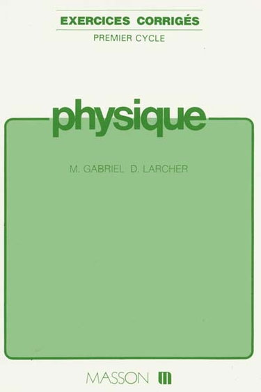 Couverture de Exercices corrigés, physique DEUG B : sciences de la nature et de la vie