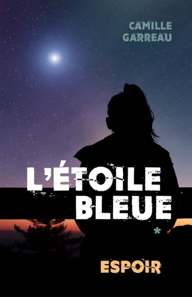 Couverture de L'Etoile bleue, tome 1 : Espoir