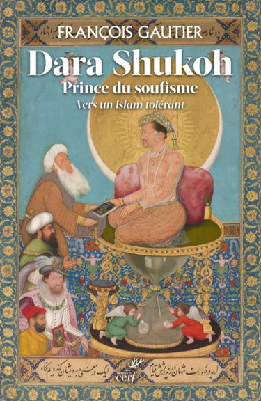Couverture de Dara Shukoh : prince du soufisme : vers un islam tolérant