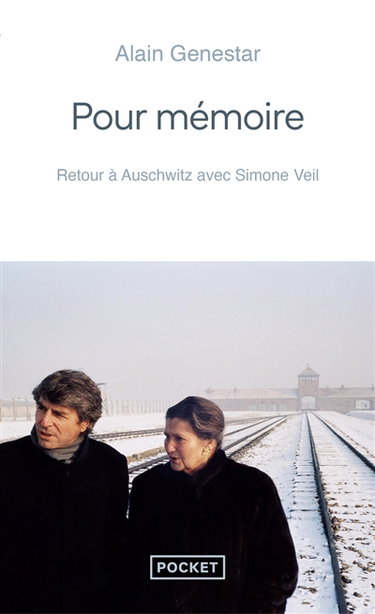 Couverture de Pour mémoire : retour à Auschwitz avec Simone Veil