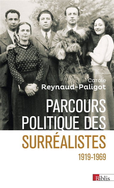 Couverture de Parcours politique des surréalistes : 1919-1969