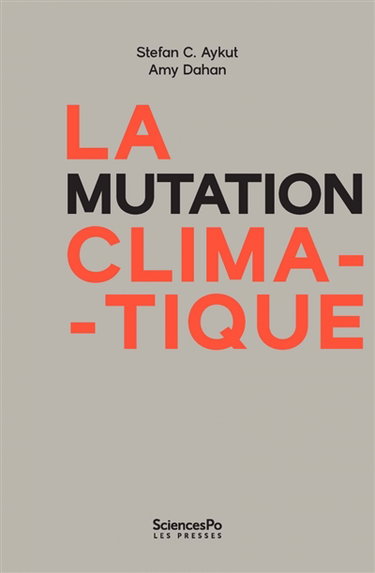 Couverture de La mutation climatique : gouvernance, géopolitique, démocratie