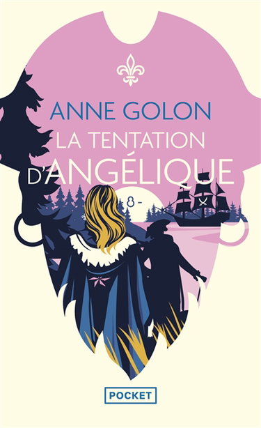 Couverture de Angélique. Vol. 8. La tentation d'Angélique : version d'origine