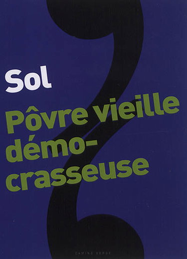 Couverture de Pôvre vieille démocrasseuse