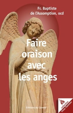 Couverture de Faire oraison avec les anges