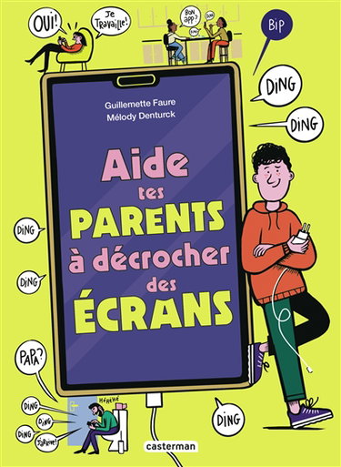 Couverture de Aide tes parents à décrocher des écrans