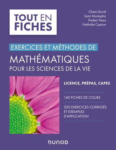 Couverture de Exercices et méthodes de mathématiques pour les sciences de la vie : licence, prépas, Capes