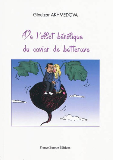 Couverture de De l'effet bénéfique du caviar de betterave