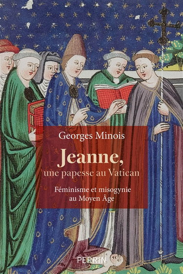 Couverture de Jeanne, une papesse au Vatican : féminisme et misogynie au Moyen Age