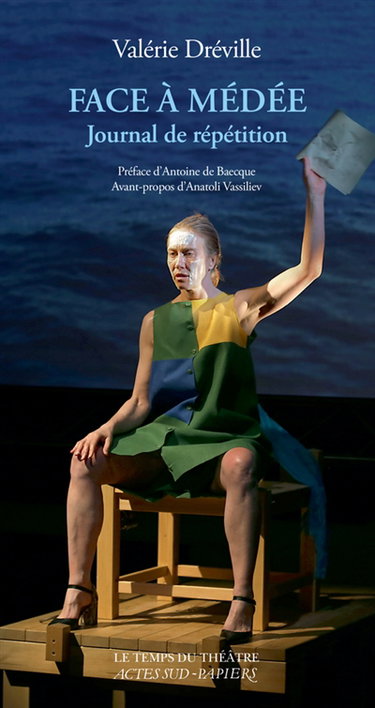 Couverture de Face à Médée : journal de répétition