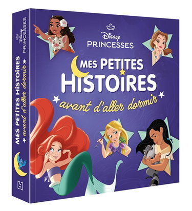 Couverture de Disney princesses : mes petites histoires avant d'aller dormir